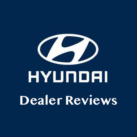 Hyundai Dealer Reviews